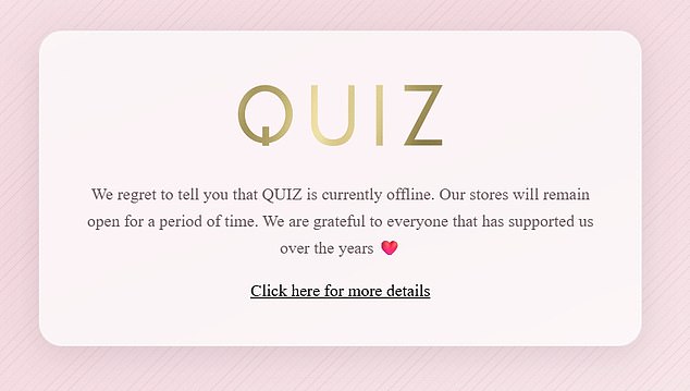 A message on the firm's website today said its site is 'currently offline' but that stores will remain open 'for a period of time'