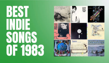 The 25 best Indie songs of 1983