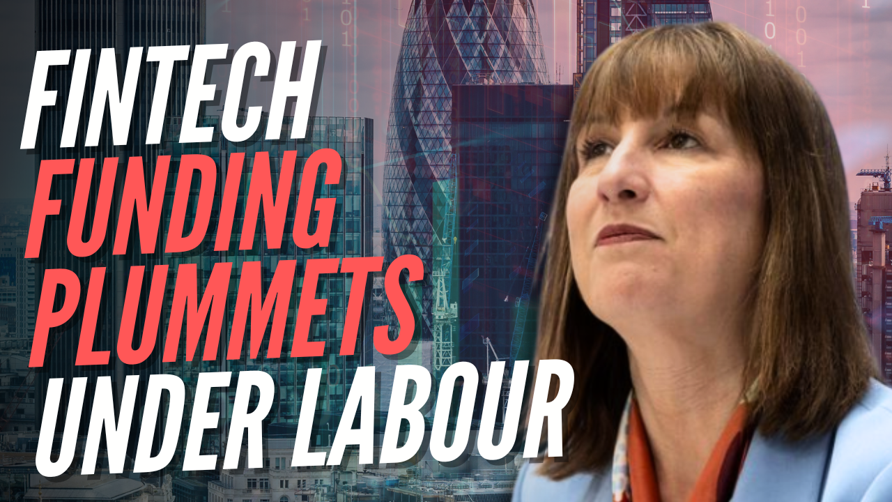 UK Investment in Fintechs Falls by a Fifth in One Year – Guido Fawkes