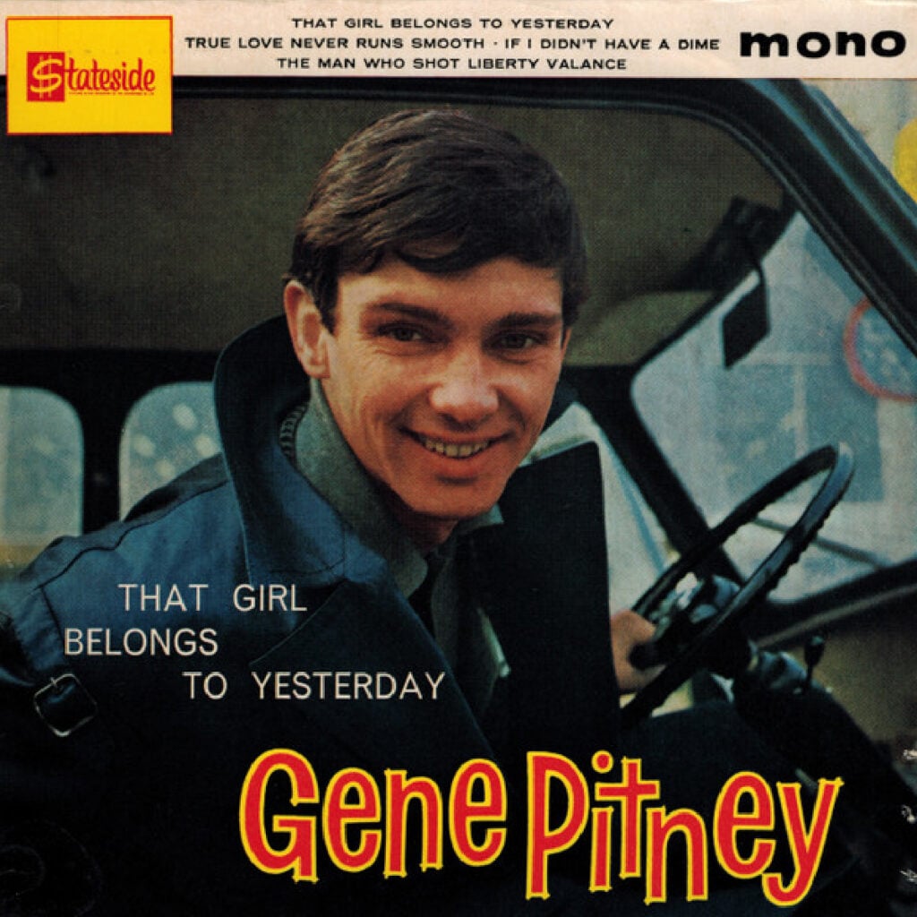 Gene Pitney - That Girl Belongs to Yesterday - 1964