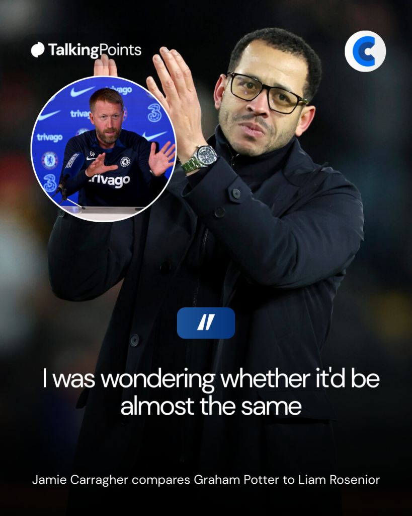 Jamie Carragher compares Graham Potter to Liam Rosenior at Chelsea