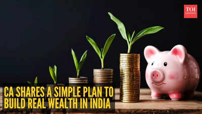 Want to know how to get rich? CA shares a simple plan to build real wealth in India