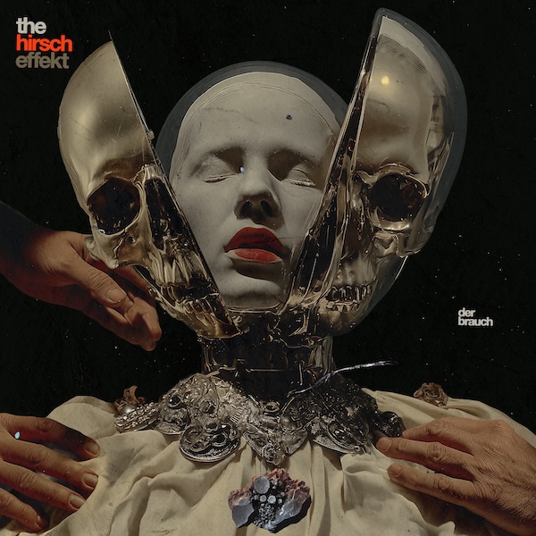 The Hirsch Effekt - Der Brauch Review