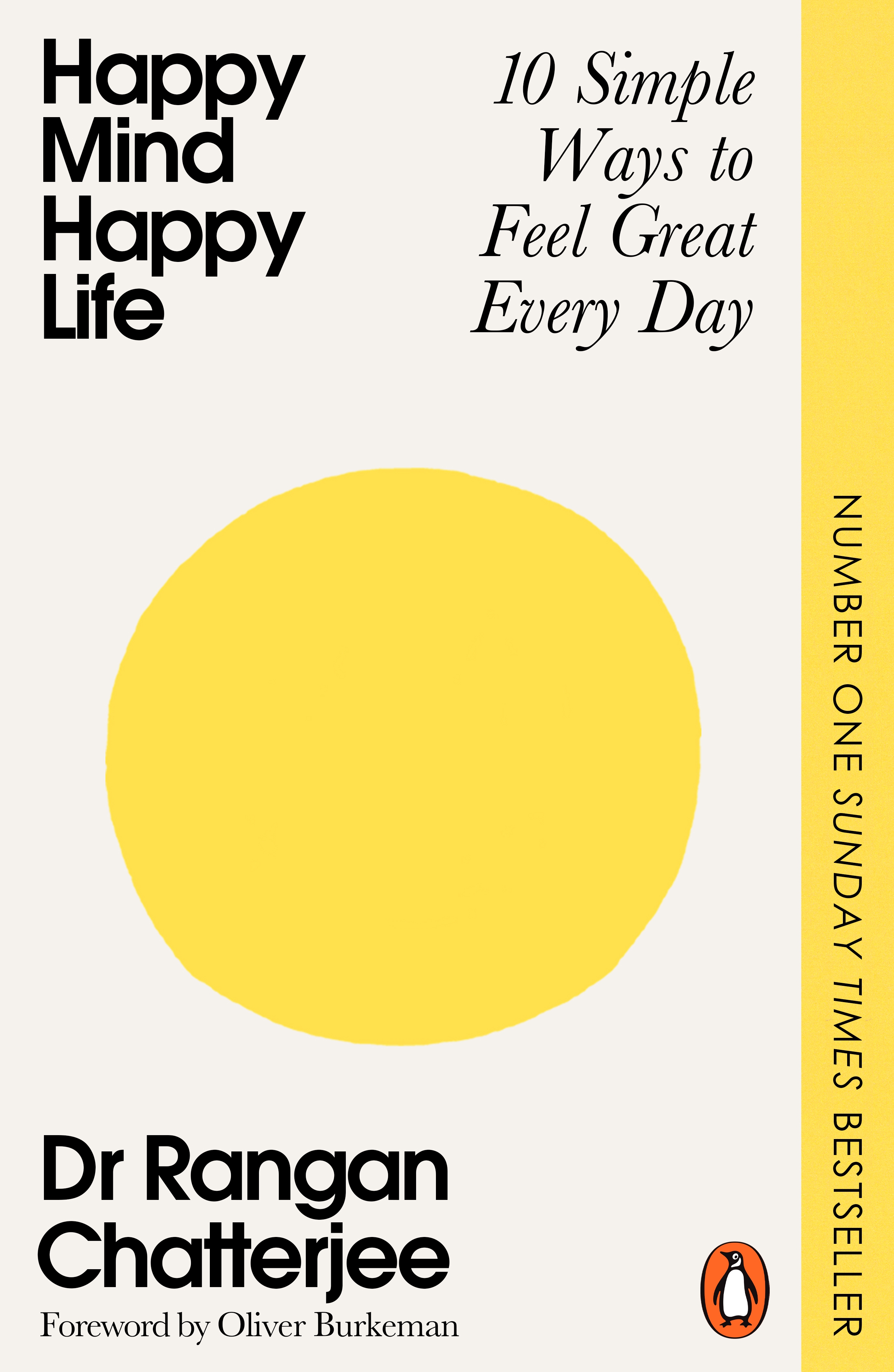 Happy Mind Happy Life by Dr Rangan Chatterjee book cover with a large yellow circle and text about 10 simple ways to feel great every day.
