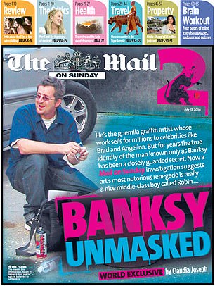 Banksy's true identity as Robin Gunningham was unearthed by the MoS in 2008