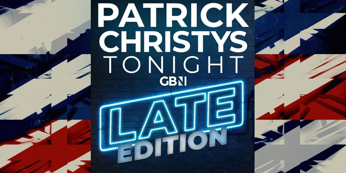 Patrick Christys Tonight Late Edition - Monday 2nd March 2026 - GB News
