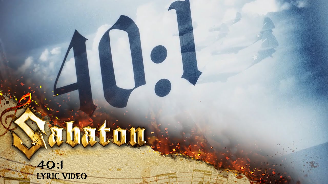 SABATON - 40:1 (Official Lyric Video) - YouTube