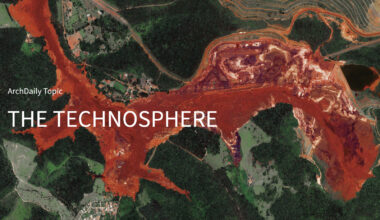 The Technosphere: ArchDaily’s March Editorial Focus