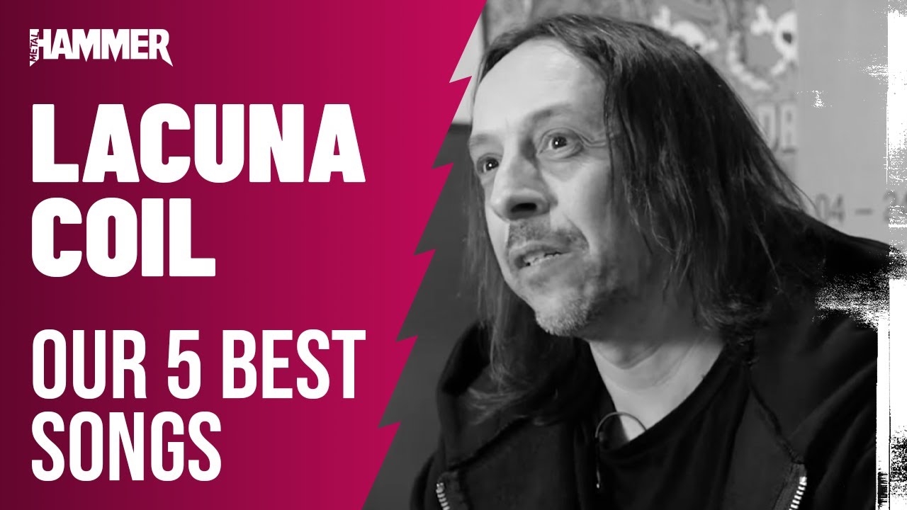 Lacuna Coil pick their 5 essential songs | Metal Hammer - YouTube