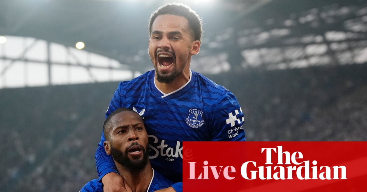 Everton 3-0 Chelsea: Premier League – as it happened | Premier League