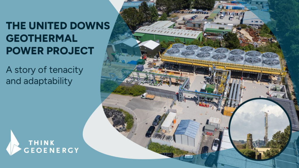 The United Downs geothermal power project: A story of tenacity and adaptability