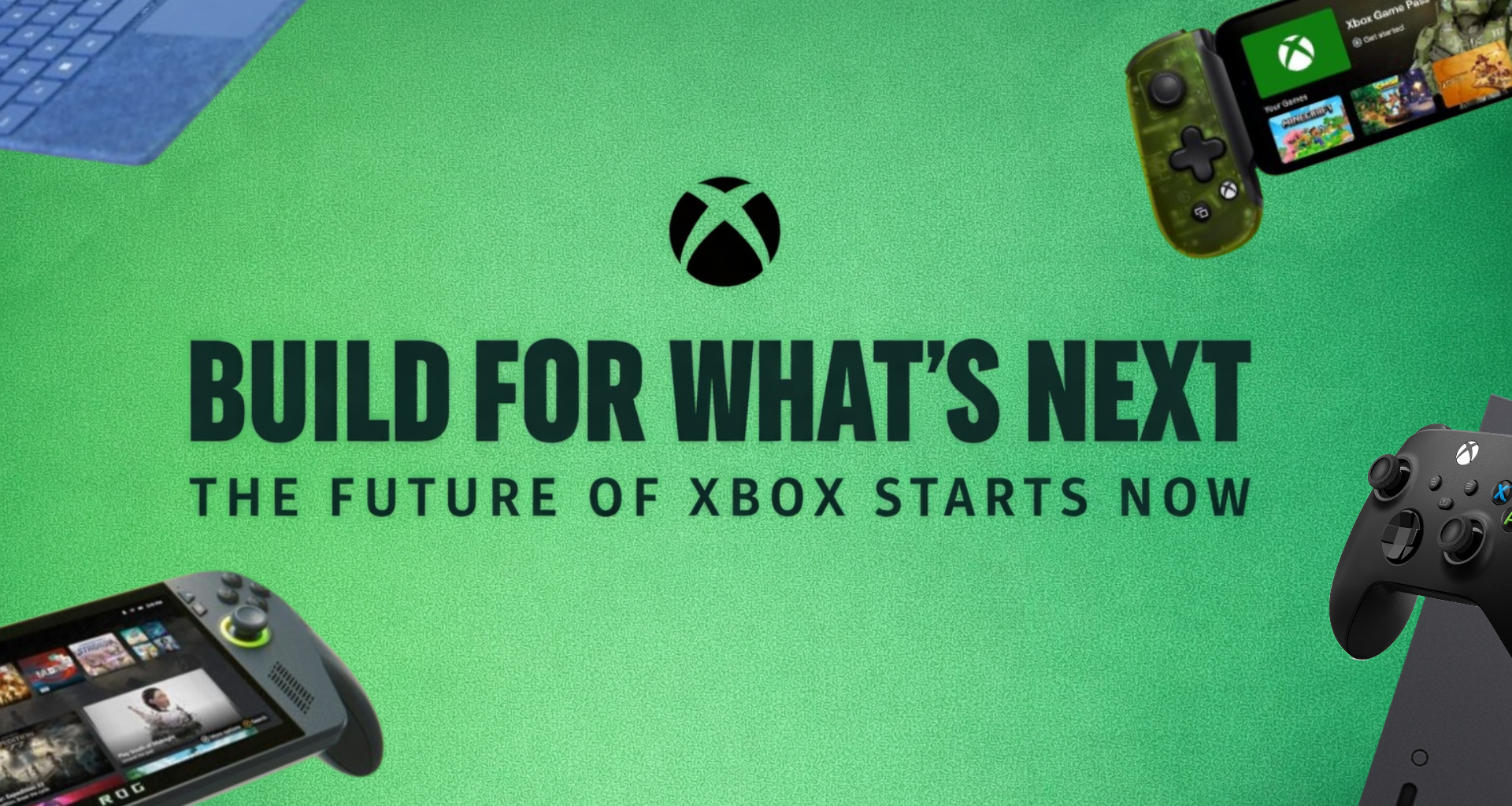 Recreation of build what's next for Xbox slogan