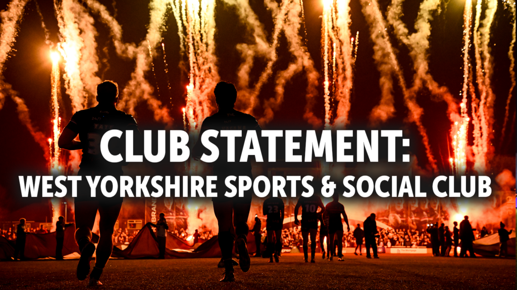 STATEMENT: West Yorkshire Sports and Social Club