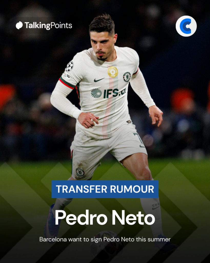Pedro Neto linked with a move to Barcelona from Chelsea
