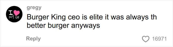 Comment praising Burger King CEO and Whopper, mentioning it as a better burger compared to rivals. Comment praising Burger King CEO and Whopper, mentioning it as a better burger compared to rivals.