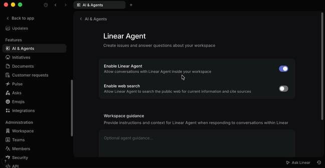 The Linear Agent is on by default but can be disabled