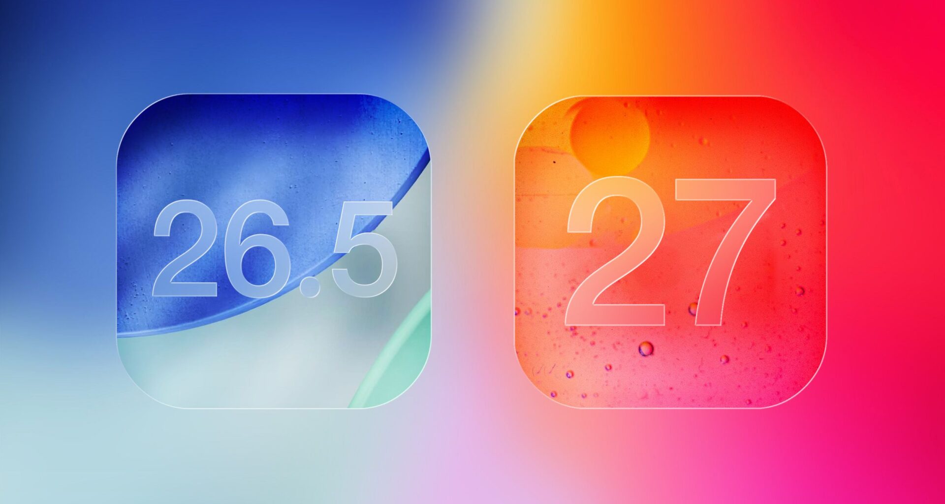 iOS 26.5 and iOS 27 Will Add These New Features to Your iPhone