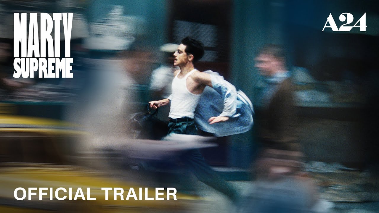 Marty Supreme | Official Trailer HD | A24 - YouTube