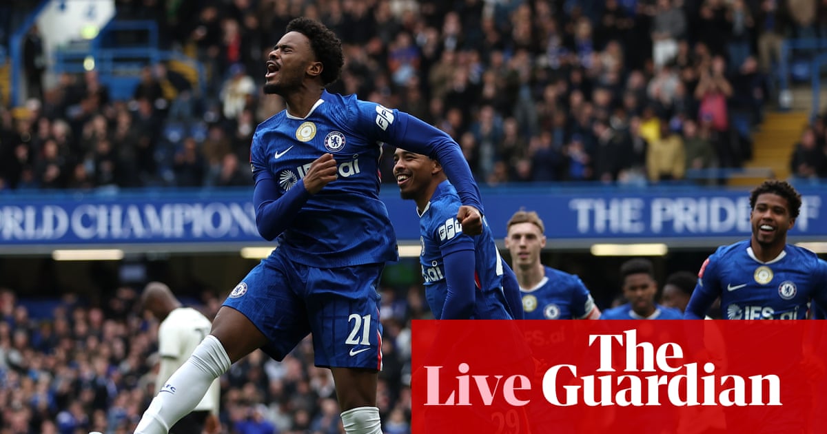 Chelsea v Port Vale: FA Cup quarter-final – live | FA Cup