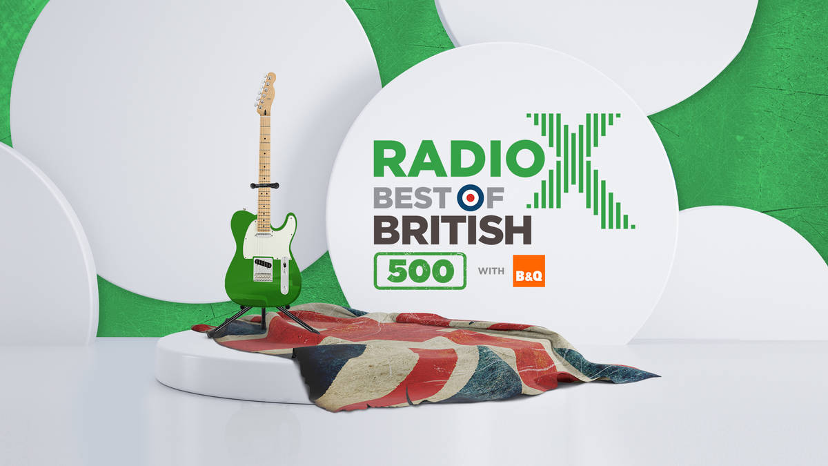 How to listen to Radio X Best Of British 500 with B&Q
