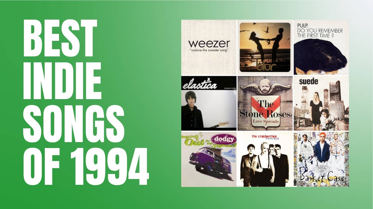 The 25 best Indie Songs of 1994