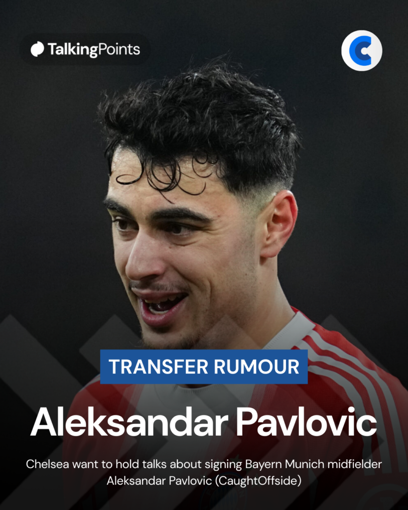 Aleksandar Pavlovic to Chelsea transfer rumour graphic