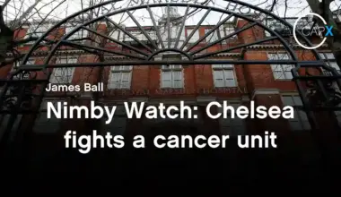 Nimby Watch: Chelsea fights a cancer unit