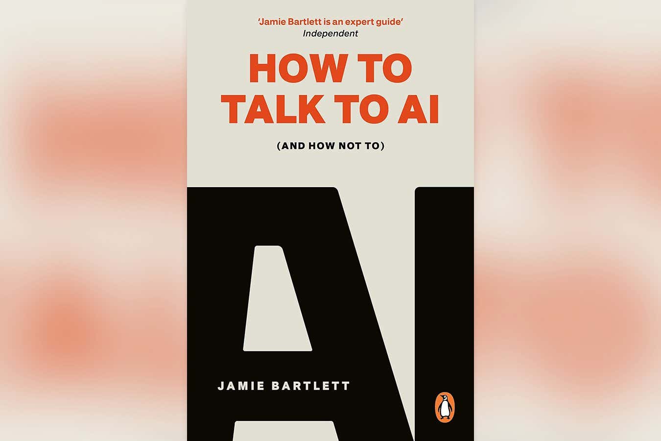 How To Talk to AI