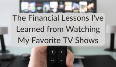 The Financial Lessons I've Learned from Watching My Favorite TV Shows