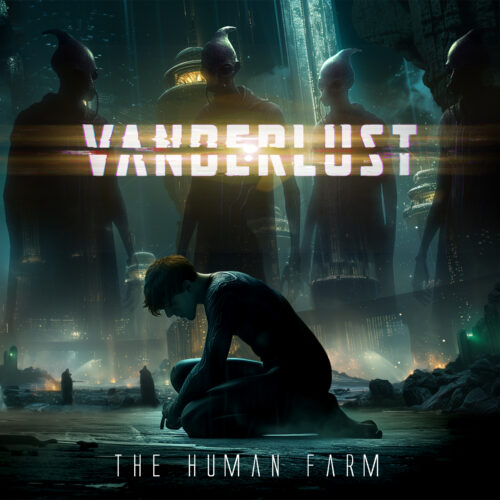 Vanderlust - The Human Farm Review
