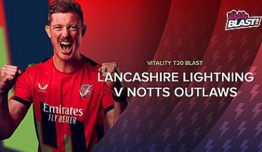 Vitality Blast Men 2026: Lancashire vs Nottinghamshire Live streaming, scores & match report