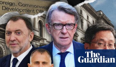 Revealed: Mandelson vetting warned of ties to senior figures in China, Russia and Israel | Peter Mandelson