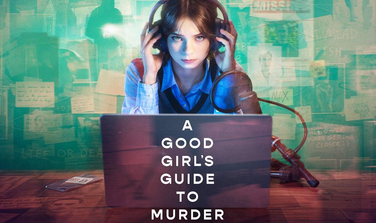 Teenage girl with headphones and microphone in front of a laptop, photos and post-it notes on the wall behind her. Title reads 'A Good Girl's Guide to Murder'