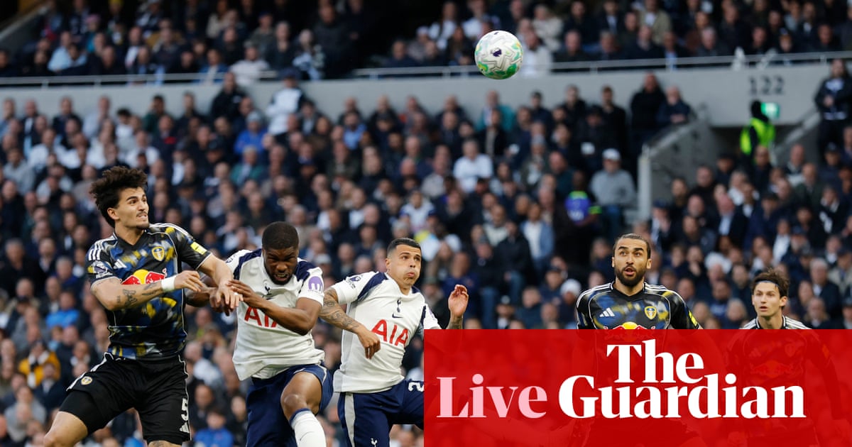 Tottenham v Leeds: Premier League – live | Premier League