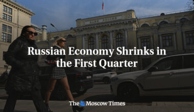 Russian Economy Shrinks in the First Quarter