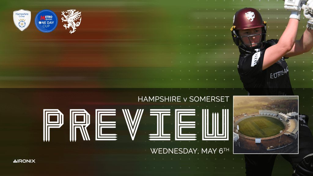 Metro Bank One Day Cup Preview: Hampshire v Somerset
