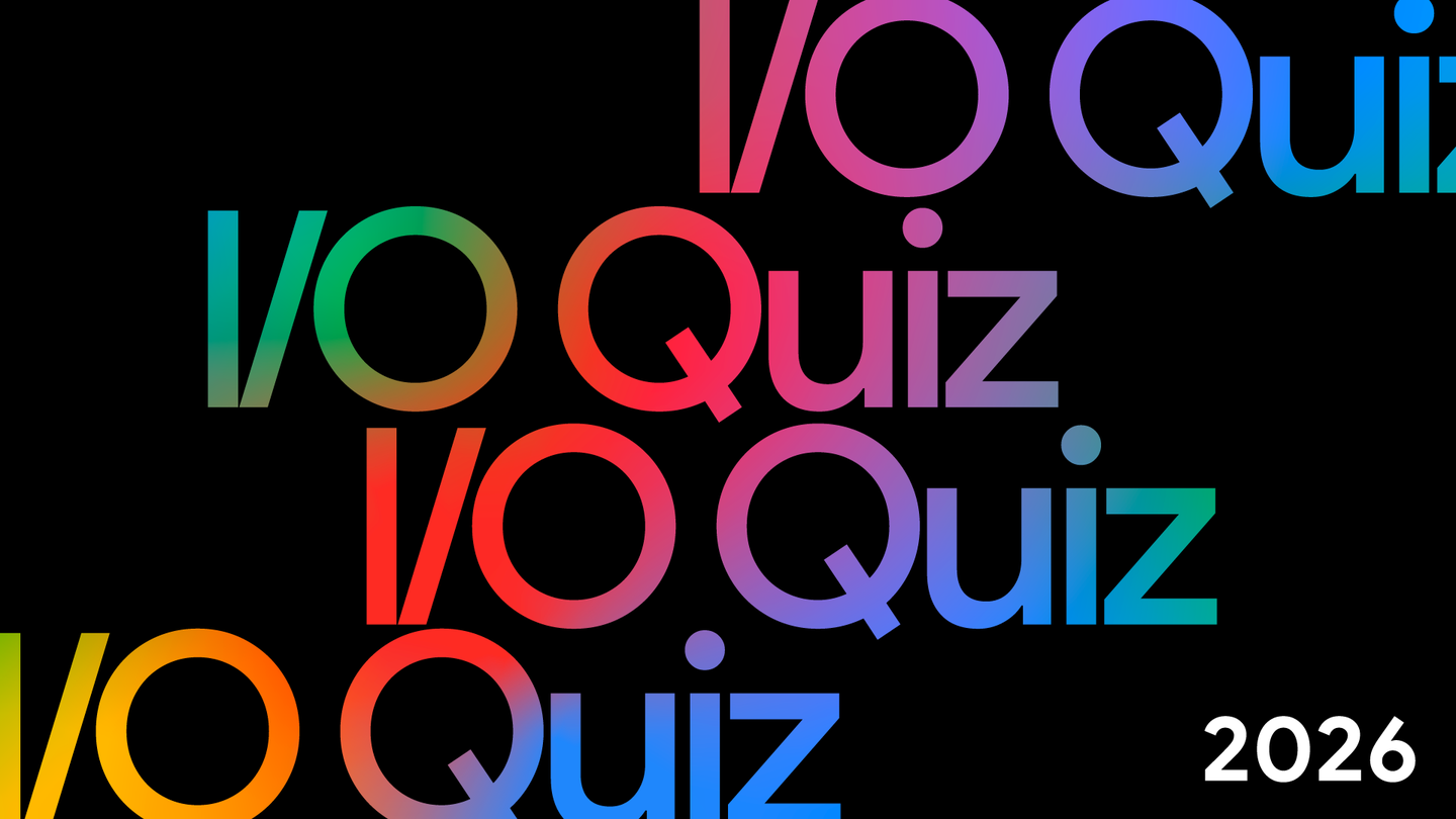 Take Google’s vibe coded I/O 2026 quiz