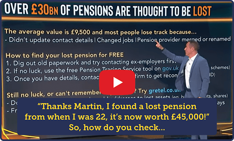 A still from Martin's ITV show about pensions, with a caption reading '"Thanks Martin, I found a lost pension from when I was 22, it's now worth £45,000!" So, how do you check...'. Link takes you to the video on YouTube.