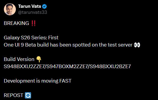Samsung first One UI 9 beta build Galaxy S26 Tarun Vats Twitter