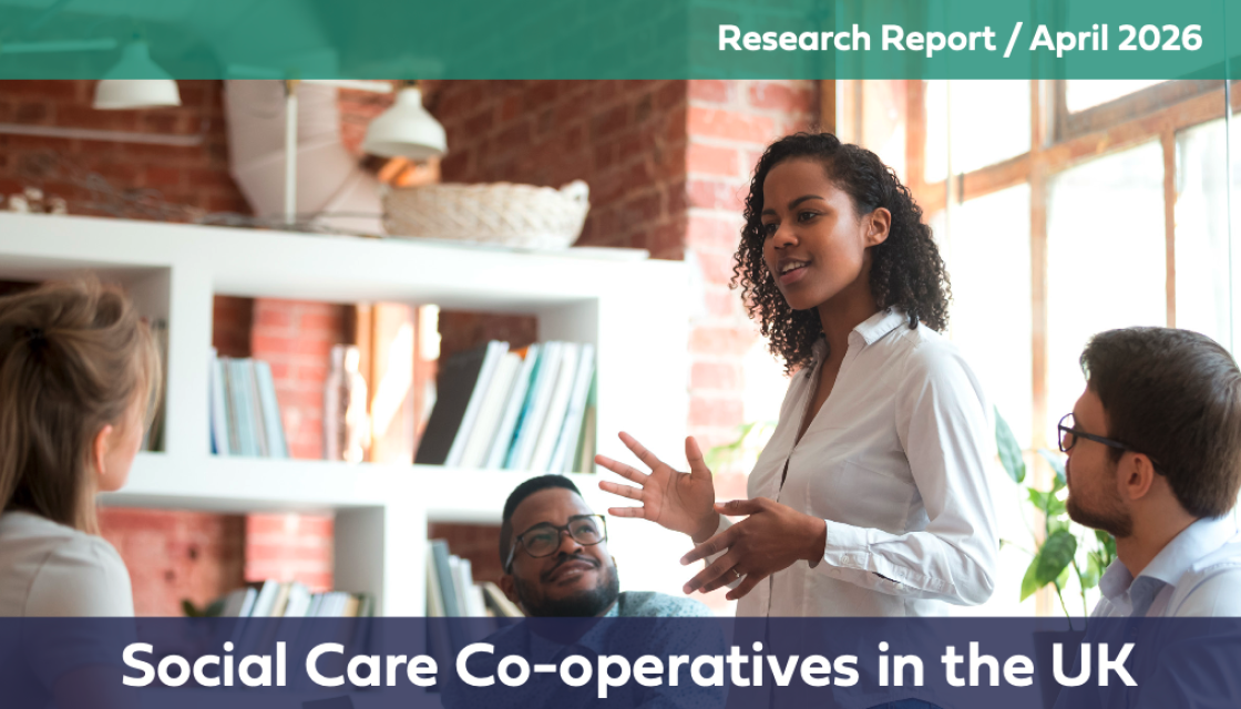 Fixing social care: Report highlights potential of co-op model in the UK