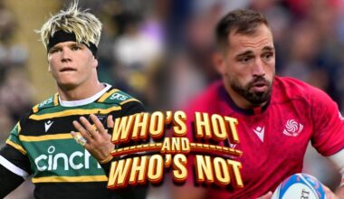 Who’s hot and who’s not: 'Ridiculous' Northampton, Irish lock's rare '10/10 rating', Georgia 'take the p*** to new levels' and SARU 'tantrum'