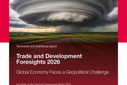 Trade and Development Foresights 2026: Global economy faces a geopolitical challenge