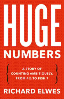 Huge Numbers Elwes Cover