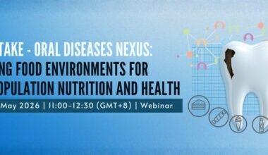 The sugar intake – oral diseases nexus: Leveraging food environments for better population nutrition and health