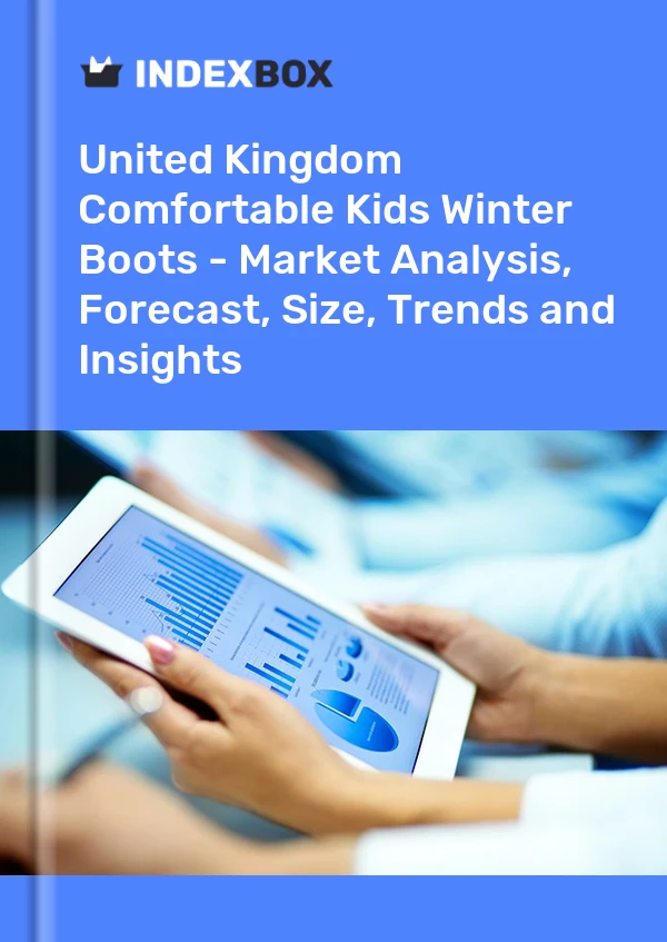 Comfortable Kids Winter Boots Market in the United Kingdom | Report - IndexBox