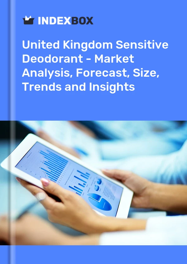 Sensitive Deodorant Market in the United Kingdom | Report - IndexBox