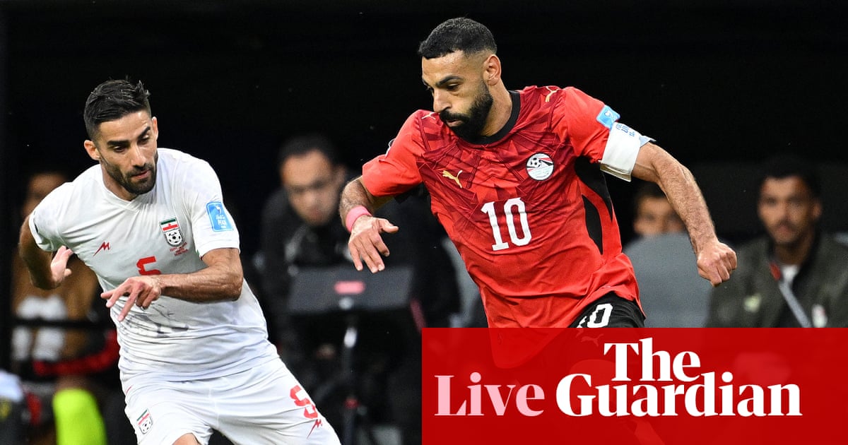 Egypt v Iran: World Cup 2026 – live | World Cup 2026
