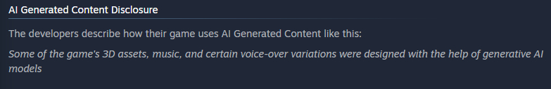 Dark blue box displaying an AI content disclosure on Steam about game development, stating AI was used for assets, music, and voice-overs.