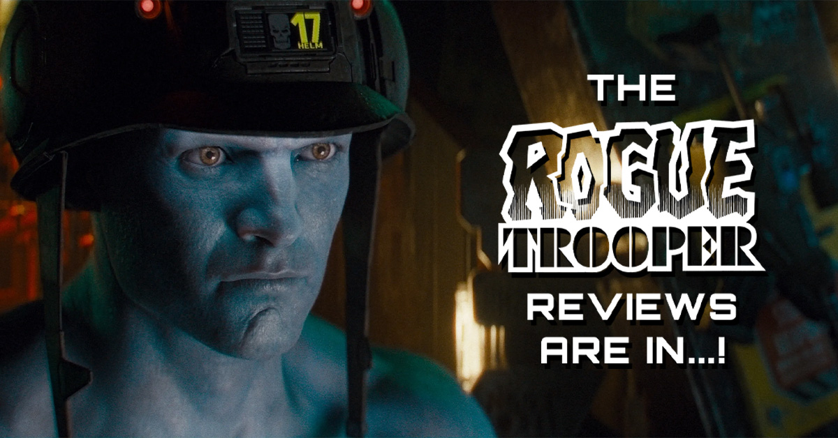 The Rogue Trooper Reviews Are In…!