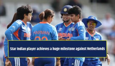 Star Indian player achieves a huge milestone against Netherlands